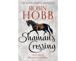 Omslag van Shamans Crossing Book 1 The Soldier Son Trilogy