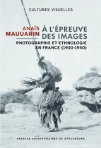 Cultures visuelles - À l'épreuve des images