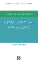 Elgar Advanced Introductions series- Advanced Introduction to International Water Law