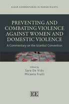 Elgar Commentaries in Human Rights series- Preventing and Combating Violence Against Women and Domestic Violence