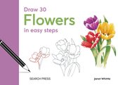 Draw 30- Draw 30: Flowers