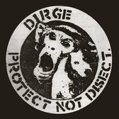 Dirge - Protect No Dissect (CD)