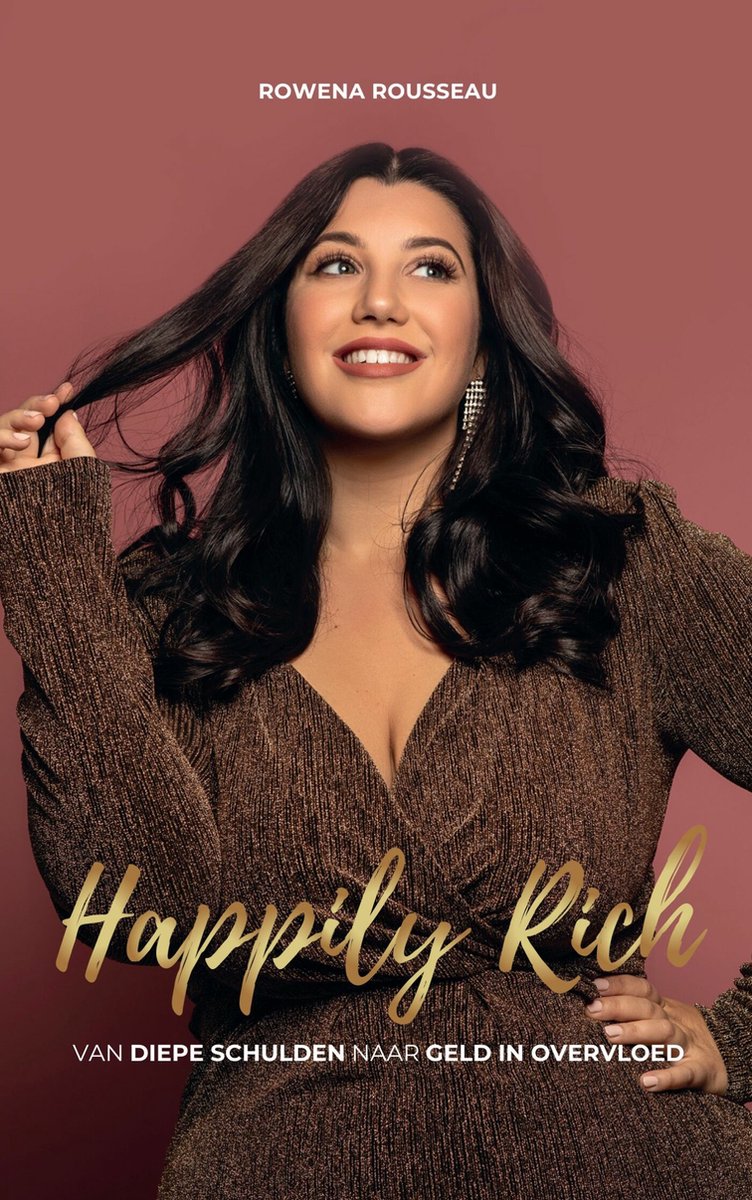 Rowena Rousseau - Happily Rich