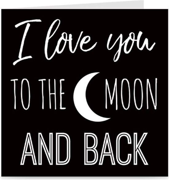 I LOVE YOU TO THE MOON AND BACK | kaart / wenskaart met envelop | liefde