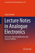 Lecture Notes in Electrical Engineering 1074 - Lecture Notes in Analogue Electronics