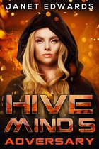Hive Mind 5 - Adversary