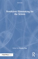 PERFORM- Nonfiction Filmmaking for the Screen