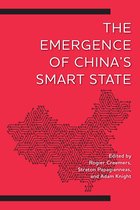 Digital Technologies and Global Politics - The Emergence of China's Smart State