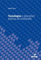 Série Universitária - Tecnologias e aplicações práticas de mobilidade