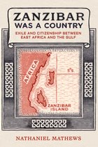 California World History Library- Zanzibar Was a Country