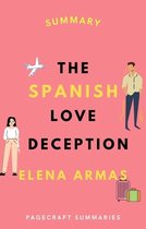 Summary of The Spanish Love Deception by Elena Armas