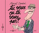 Marcel Zanini - Tu Veux Ou Tu Veux Pas (CD)