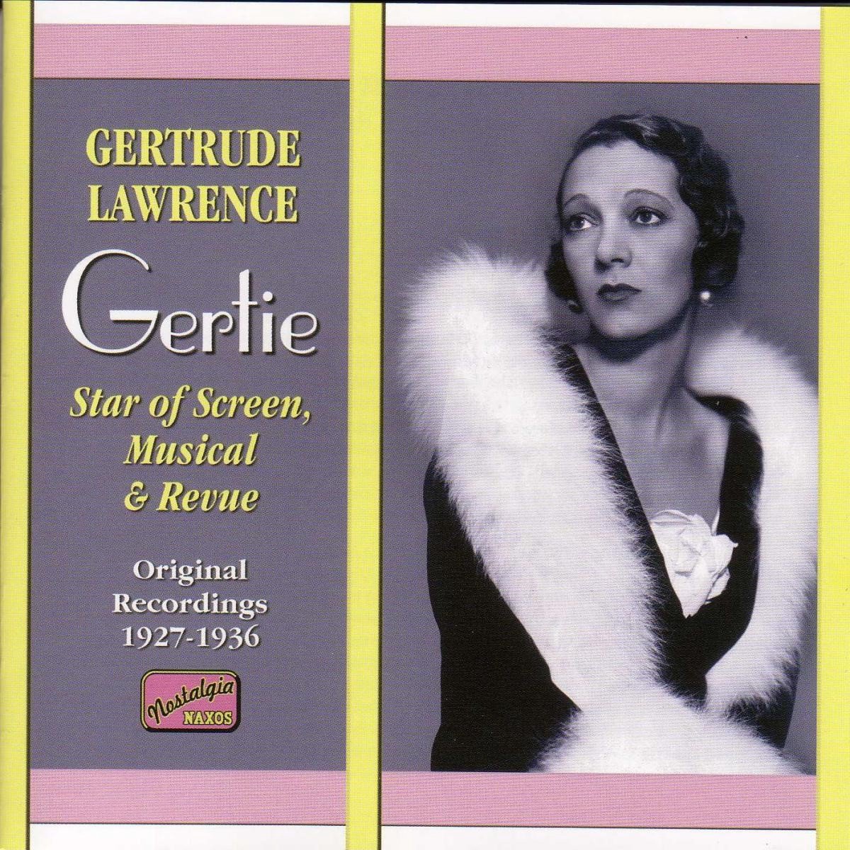 Gertrude Lawrence - Gertie, Star Of Screen, Musical And (CD)