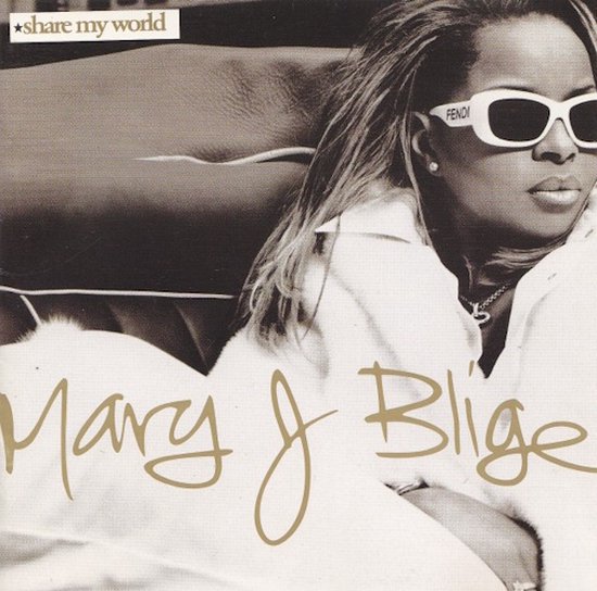 Share My World, Mary J. Blige | Muziek | bol