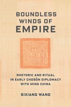 Premodern East Asia: New Horizons - Boundless Winds of Empire