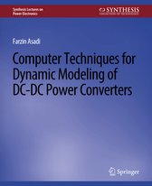 Synthesis Lectures on Power Electronics- Computer Techniques for Dynamic Modeling of DC-DC Power Converters
