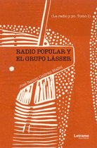Radio popular y el grupo Lásser