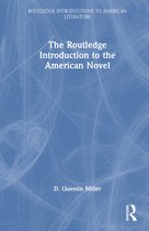 Routledge Introductions to American Literature-The Routledge Introduction to the American Novel