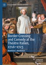 Border Crossing and Comedy at the Theatre Italien 1716 1723