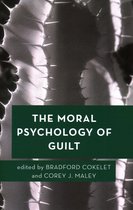 Moral Psychology of the Emotions-The Moral Psychology of Guilt