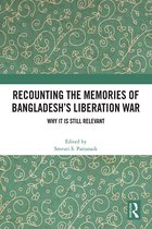 Recounting the Memories of Bangladesh’s Liberation War
