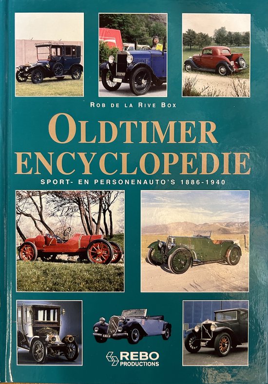 Oldtimer encyclopedie. Sport- en personenauto's 1886-1940