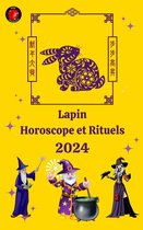 Lapin Horoscope et Rituels 2024