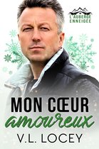 Mon cœur amoureux (Une romance de l’auberge enneigée)