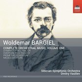 Bargiel: Orchestral Music 1