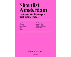 Shortlist Amsterdam - restaurants & recepten met extra smaak