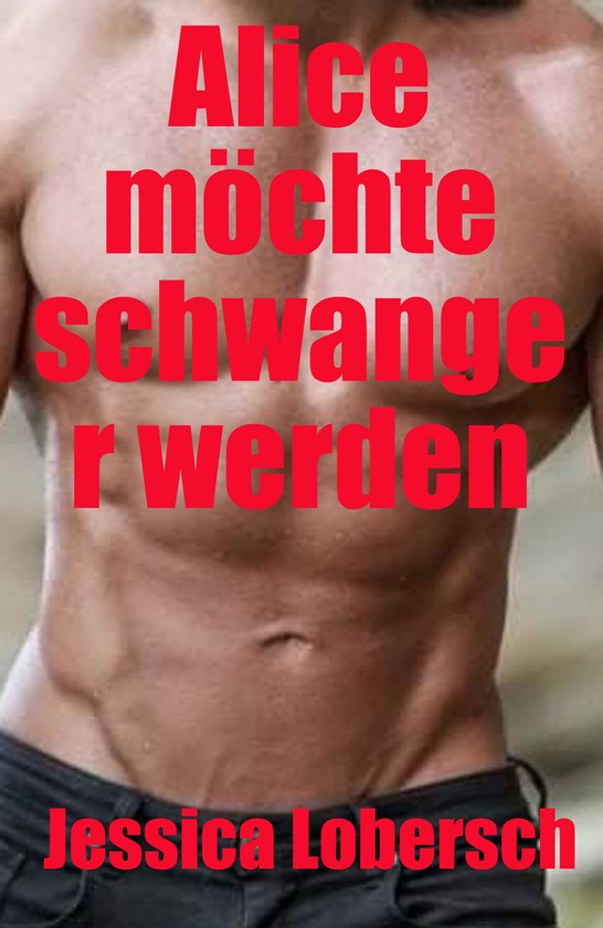 Erotische Geschichten Schwanger