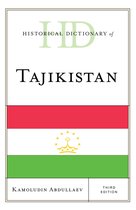 Historical Dictionaries of Asia, Oceania, and the Middle East- Historical Dictionary of Tajikistan