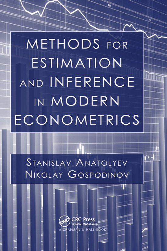 Methods for Estimation and Inference in Modern Econometrics ...