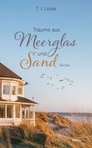Die Carolina-Coast-Reihe 3 - Träume aus Meerglas und Sand