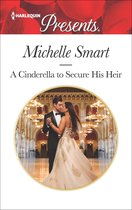 Cinderella Seductions - A Cinderella to Secure His Heir