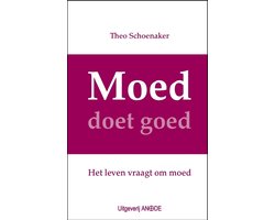 Moed doet goed