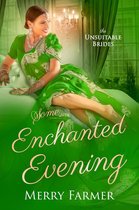 The Unsuitable Brides 3 - Some Enchanted Evening