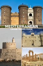 Mediterranean Cruise Travel Guide