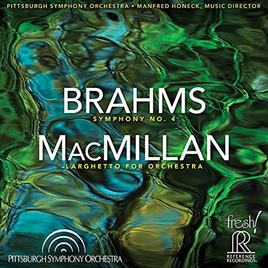 Pittsburgh Symphony Orchestra, Manfred Honeck - Brahms: Symphony No. 4 / MacMillan: Larghetto For Orchestra (Hybrid SACD)