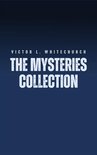 Victor L. Whitechurch: The Mysteries Collection