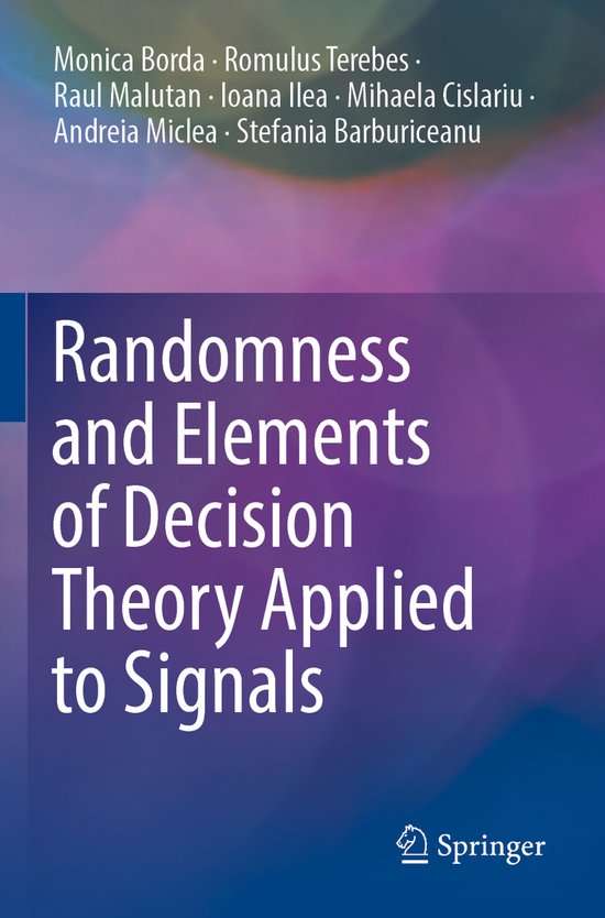 Randomness and Elements of Decision Theory Applied to Signal ... - cover