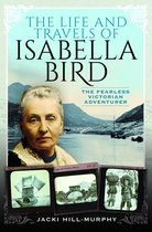 Trailblazing Women-The Life and Travels of Isabella Bird