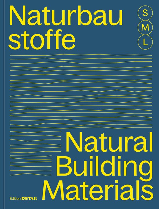 Bauen mit Naturbaustoffen S, M, L / Natural Building Materia ... - cover