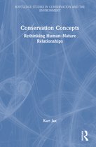 Routledge Studies in Conservation and the Environment- Conservation Concepts