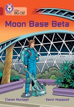 Collins Big Cat- Moon Base Beta