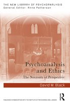 The New Library of Psychoanalysis- Psychoanalysis and Ethics