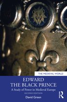 The Medieval World- Edward the Black Prince