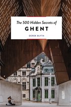 The 500 Hidden Secrets-The 500 Hidden Secrets of Ghent