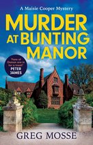 A Maisie Cooper Mystery - Murder at Bunting Manor
