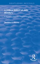 Routledge Revivals-A Critical Edition of John Beadle's a Journall or Diary of a Thankfull Christian